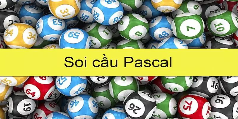 Tổng quan về soi cầu pascale miền Bắc