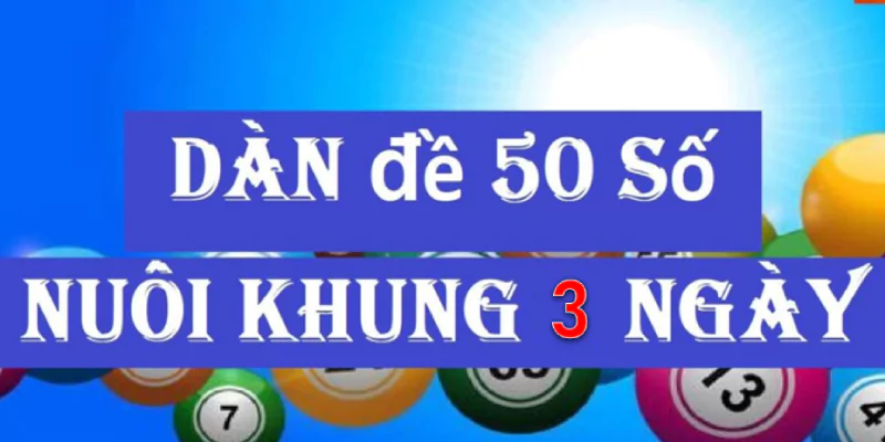 Ưu điểm của dàn đề 50 số miền Bắc nuôi khung 3 ngày